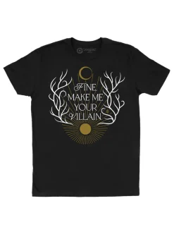 Fine, Make Me Your Villain Unisex T-Shirt